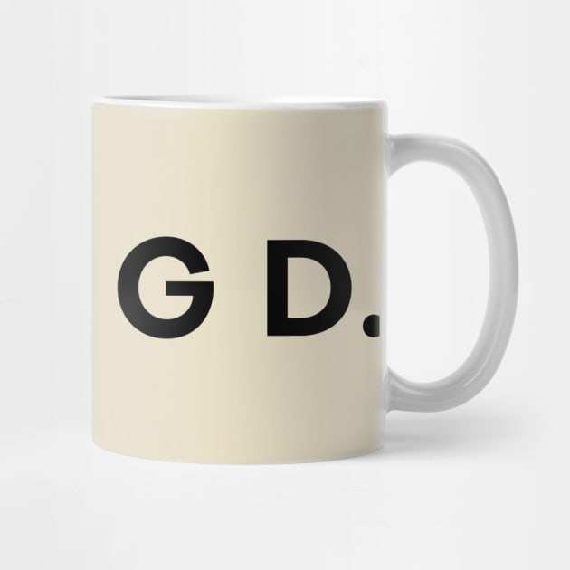 TLK GD Black Version by Talk Good Merch